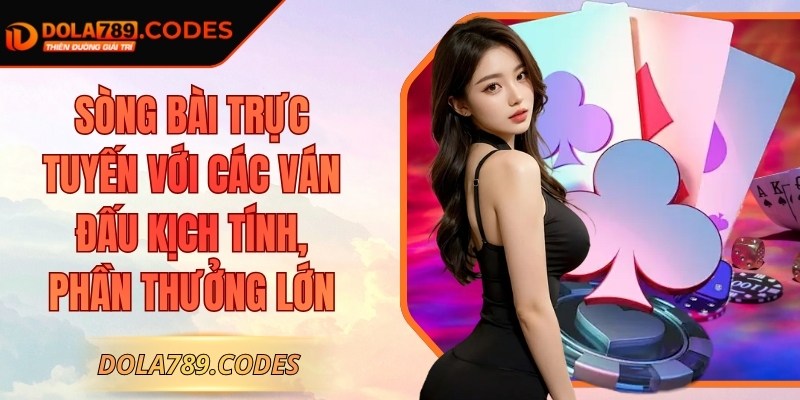 DOLA789 | DOLA 789 | Link Vào Trang Đá Gà Thomo DOLA789.COM 12/2025 25 Sòng bài trực tuyến với các ván đấu kịch tính, phần thưởng lớn