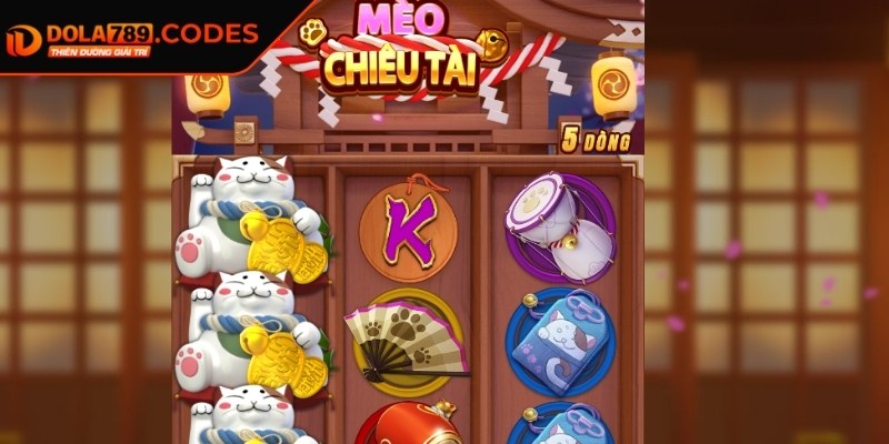 Mèo Chiêu Tài DOLA789 – Trải Nghiệm Game Slot May Mắn 3 Tính năng đặc biệt gồm vòng quay miễn phí và hệ số nhân